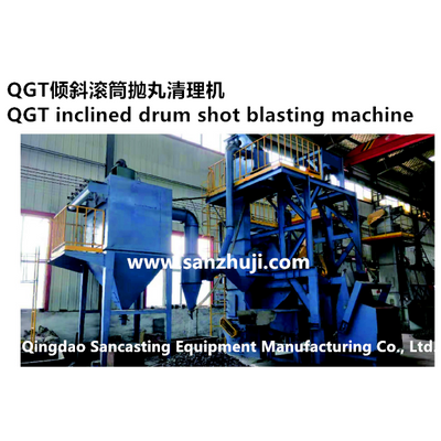 QGT Inclined Drum Shot Blasting Machine Qingdao Sanzhuji Equipment