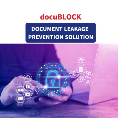 Document Leakage Prevention Solution, docuBLOCK