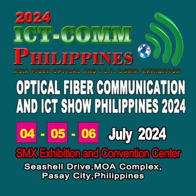 Optical Fiber Communication & ICT Show Philippines 2024